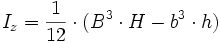 I_{z} = frac{1}{12} cdot (B^3 cdot H - b^3 cdot h) 